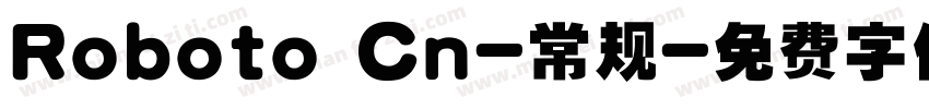 Roboto Cn-常规字体转换